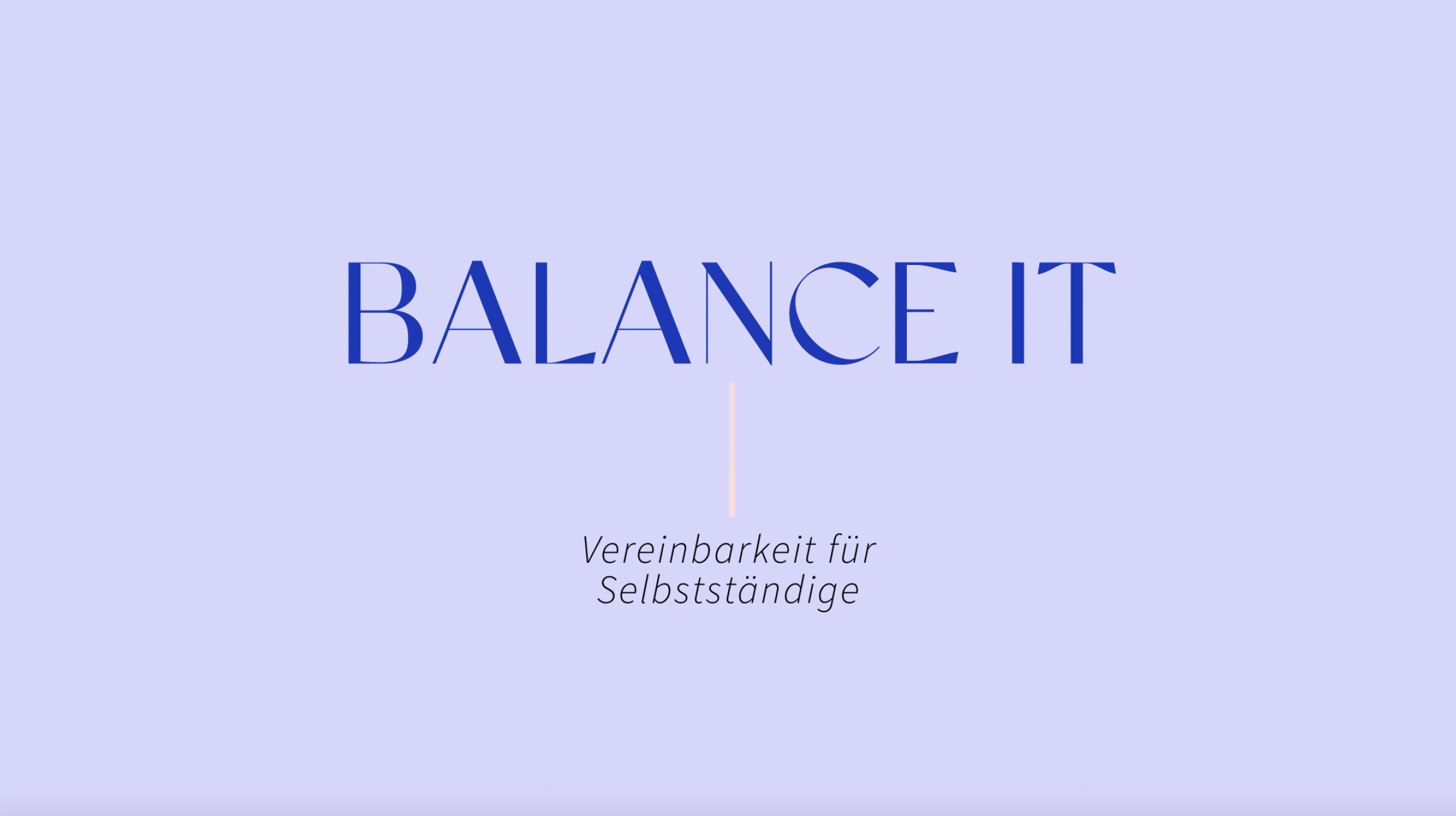 Balance It - Dein Onlinekurs für die Vereinbarkeit für Selbstständige